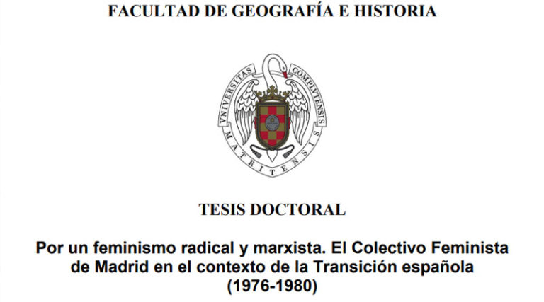 TESIS DOCTORAL 📄 El Colectivo Feminista de Madrid en el contexto de la Transición española (1976-1980), por Soraya Gahete Muñoz